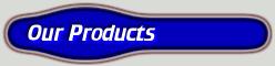 Our Products
